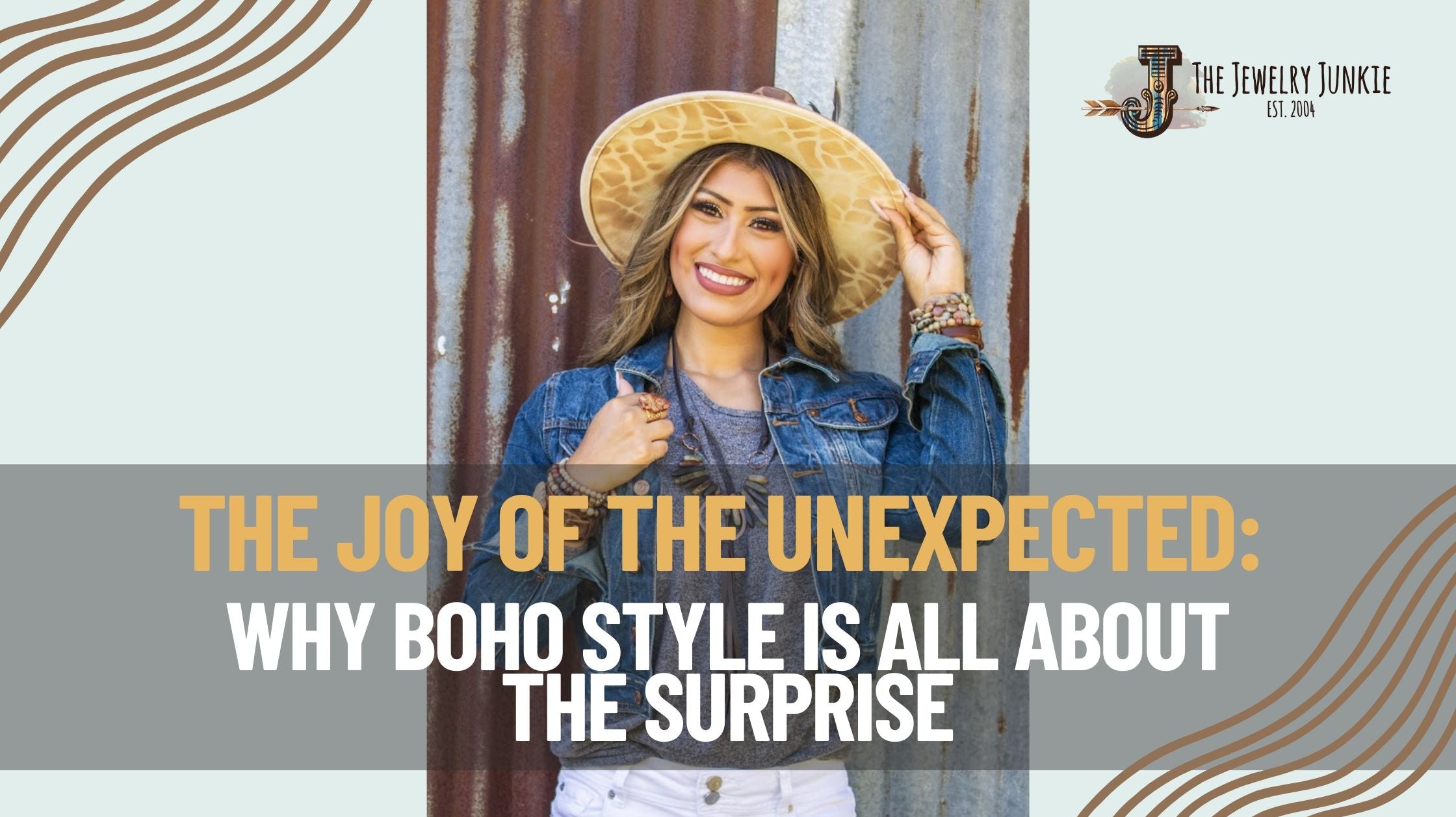 The Joy of the Unexpected: Why Boho Style Is ALL About the Surprise