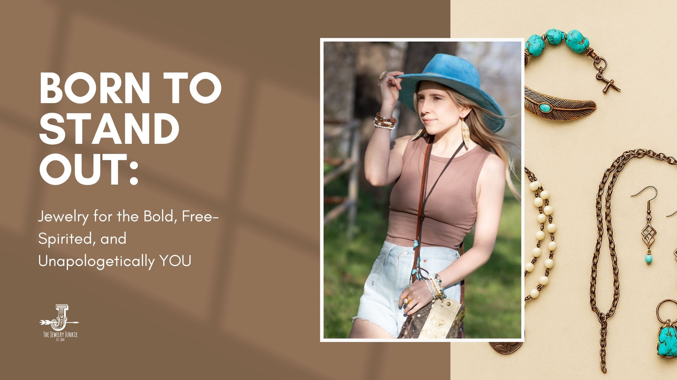 Born to Stand Out: Jewelry for the Bold, Free-Spirited, and Unapologetically YOU